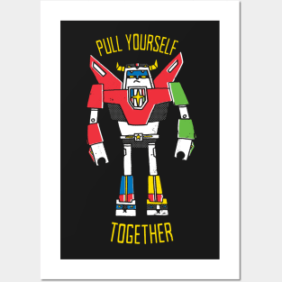 Pull Yourself Together Posters and Art